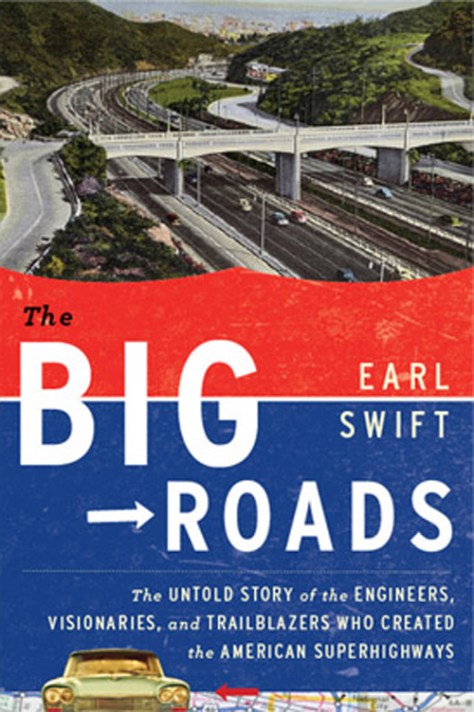 the-big-roads-by-earl-swift-gear-patrol