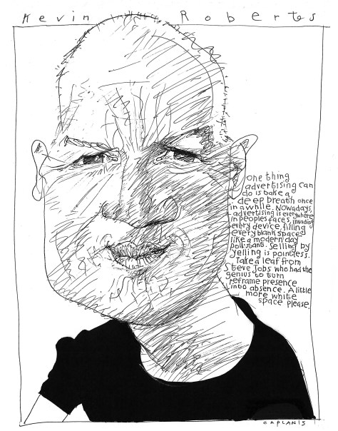 Kevin Roberts, Chief Executive Officer Worldwide of Saatchi & Saatchi, and author of "Lovemarks"