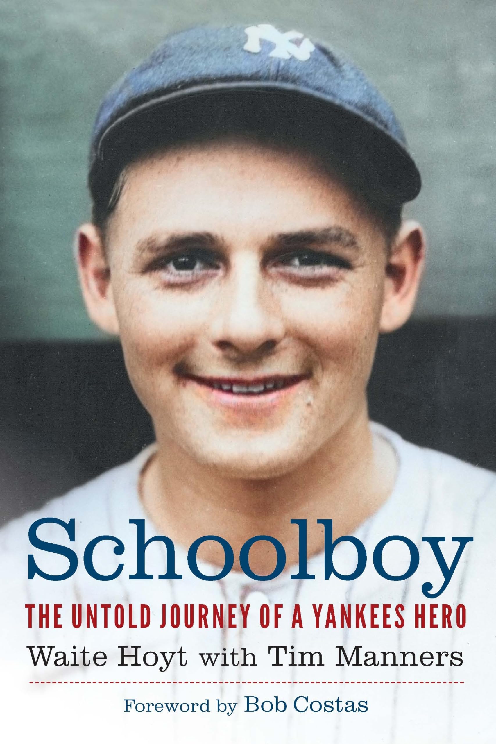Book cover "Schoolboy" by Waite Hoyt with Tim Manners